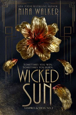 [Vampires & Vices 03] • Wicked Sun